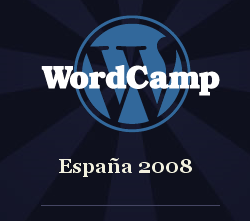 WordCamp Espanya 2008 (posposat fins el 20 de Desembre)